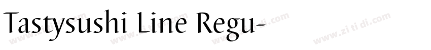 Tastysushi Line Regu字体转换
